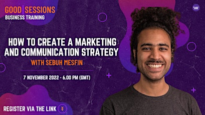 The Good Session:  How to Create a Marketing and Communication Strategy primary image