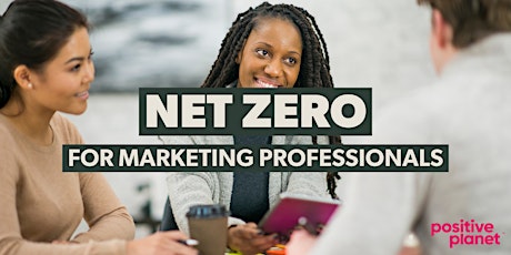 Net Zero for Marketing Professionals