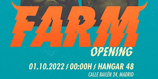 The FARM opening @ Hangar 48