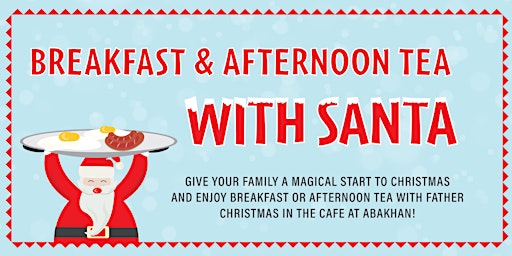 Breakfast with Father Christmas at The Cafe at Abakhan