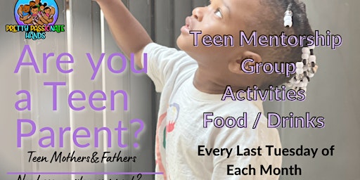 Teen Mother & Fathers  Mentorship Group