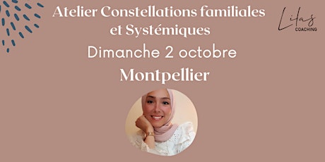 Montpellier-Journée Constellations Familiales et Systémiques, dim 2 octobre