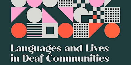 Languages and Lives in Deaf Communities