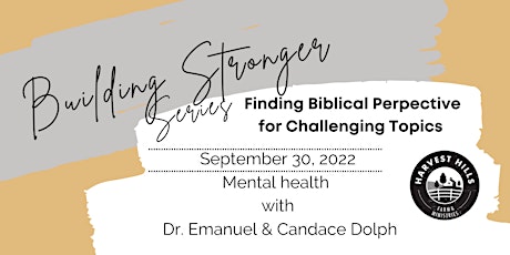 Building Stronger Series:  Mental Health from a Biblical Perspective