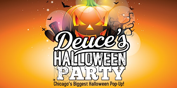 Deuce's Halloween: Nightmare on Clark Street - Halloween Pop-Up Party