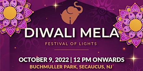 12th Annual Diwali Mela - The Festival of  Lights