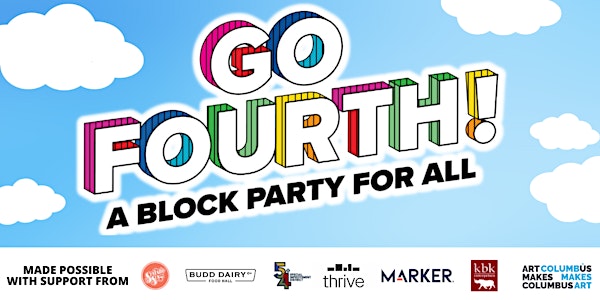 Go Fourth: A Block Party For All (Free Event - Registration Not Required)