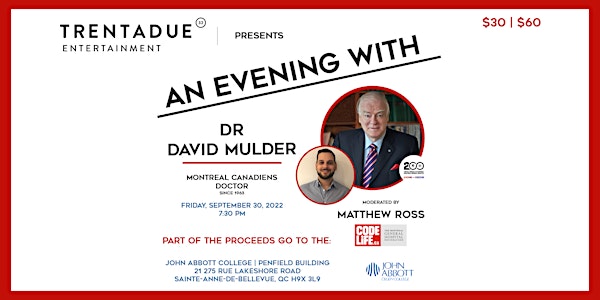 An Evening With: Dr David Mulder, Habs Team Doctor
