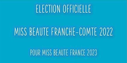 Election Miss Beauté Franche Comté