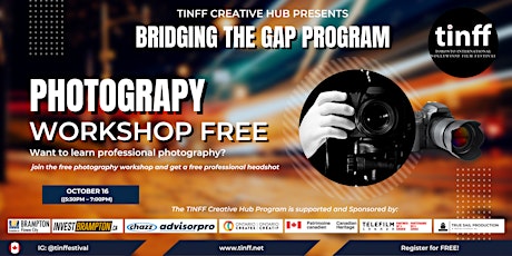 TINFF BRIDGING THE GAP :PHOTOGRAPHY WORKSHOP