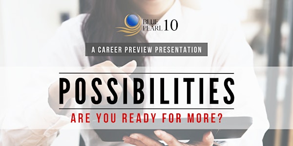 POSSIBILITIES: Are You Ready For More?