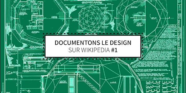 Documentons le design sur Wikipédia : Session N°1
