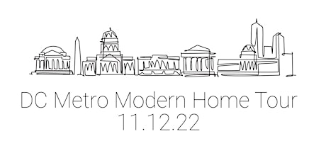 2022 MA+DS DC Metro Modern Home Tour presented by ListModern