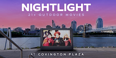 "HOCUS POCUS" at Covington Plaza | Presented by NightLight 513