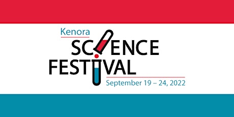3rd Annual Kenora Science Festival