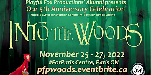 "INTO THE WOODS" presented by Playful Fox Productions