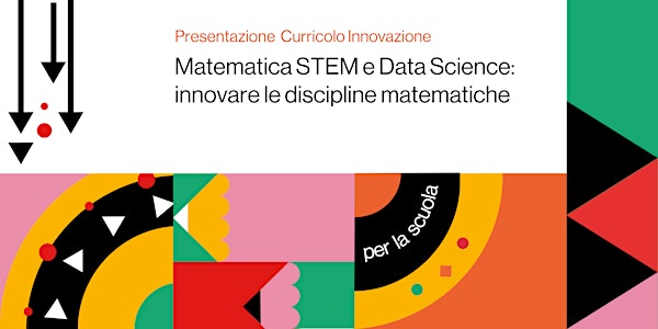 Matematica STEM e Data Science: innovare le discipline matematiche