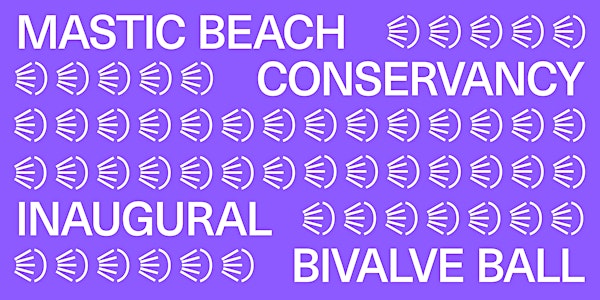 Mastic Beach Conservancy - Bivalve Ball