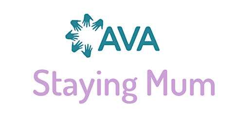 AVA's Staying Mum - Launch Event