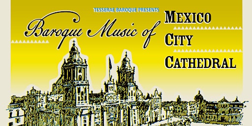 Baroque Music of Mexico City Cathedral