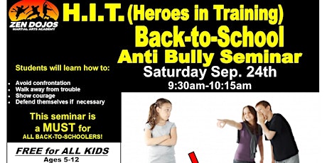 Hauptbild für Zen Dojos Heroes In Training (H.I.T.) Anti Bully seminar