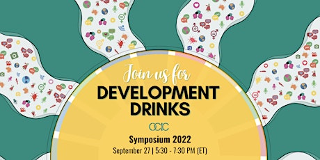 Immagine principale di OCIC Symposium 2022 ‘Development Drinks’ Networking Social 