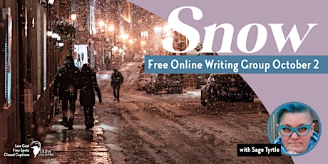 Writing Group Oct. 2: Snow