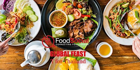 FoodSocial Global Feast: T for Thailand with Lemongrass Thai Restaurant primary image