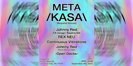 Meta Kasa Beyond House DJ NIGHT with Johnny Red