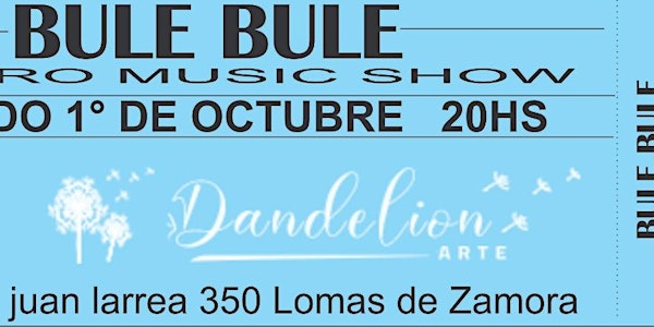 BULE BULE | RETRO MUSIC SHOW