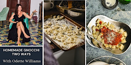 Homemade Gnocchi Two Ways with Odette Williams