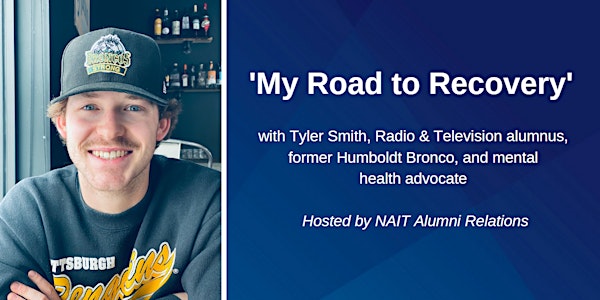 'My Road to Recovery' with Tyler Smith