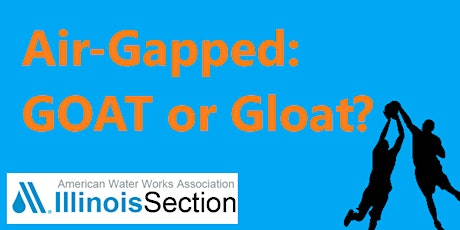 Air-Gap GOAT or Gloat? - A Discussion on "Air-Gap" Network Security primary image