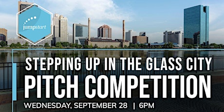 Stepping Up In The Glass City: September Small Business Pitch Competition
