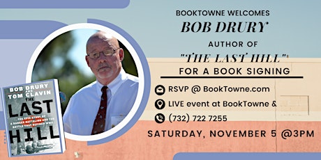BookTowne Welcomes Bob Drury, Author of "THE LAST HILL"