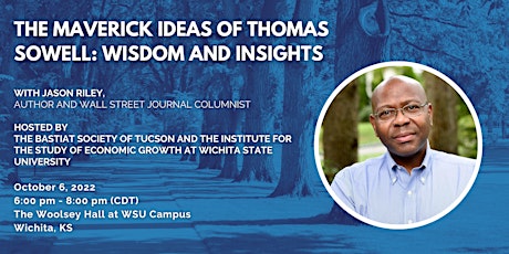 Wichita | "The Maverick Ideas of Thomas Sowell: Wisdom and Insights"