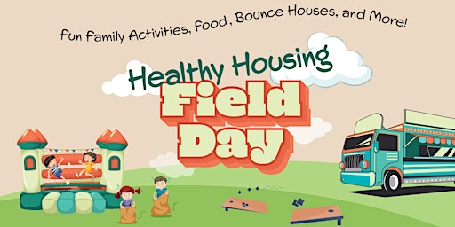 Healthy Housing Field Day