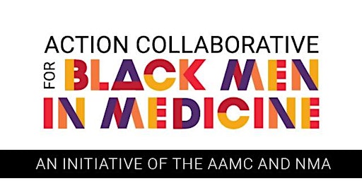 Action Collaborative for Black Men in Medicine Strategy Summit