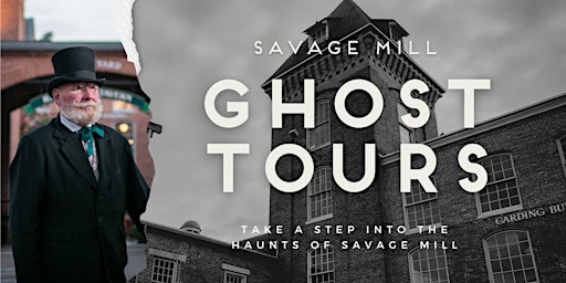 Ghost Tour at Savage Mill