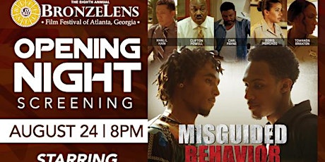 Bronzelens Film Festival Opening Film - Misguided Behavior Feature Film primary image