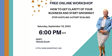 How to get clarity in your business "stop hustling & start scaling."