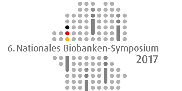 6. Nationales Biobanken-Symposium