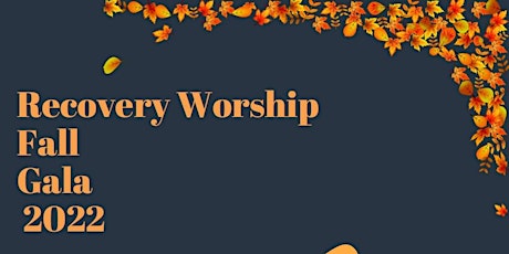 Recovery Worship Church Gala