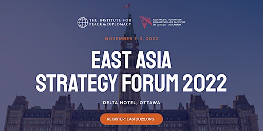 East Asia Strategy Forum 2022 (EASF 2022)