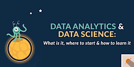 Data Analytics & Data Science: What is it, where to start & how to learn it primary image