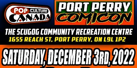 Port Perry ComiCon December 3rd 2022  :  Comic Con