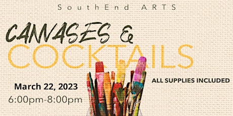 SouthEnd ARTS and Condado Tacos present CANVASES & COCKTAILS