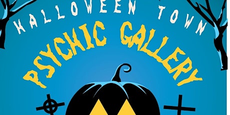 Halloween Town -  Buckstop Junction Psychic Gallery