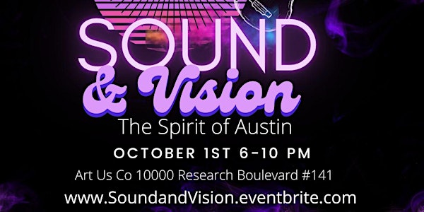Sound & Vision : The Spirit of Austin
