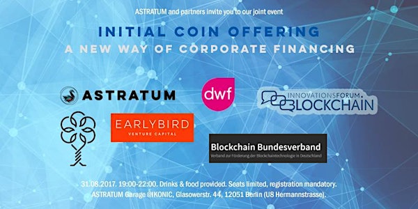 Initial Coin Offerings (ICO) - A New Way of Corporate Financing